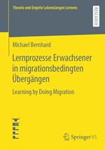 Lernprozesse Erwachsener in migrationsbedingten Übergängen