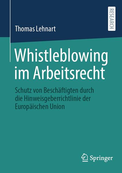 Whistleblowing im Arbeitsrecht