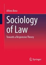 Sociology of law: Towards a responsive theory