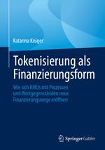 Tokenisierung als Finanzierungsform