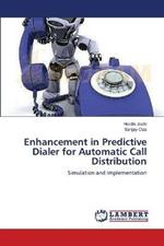 Enhancement in Predictive Dialer for Automatic Call Distribution