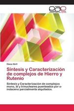 Sintesis y Caracterizacion de complejos de Hierro y Rutenio