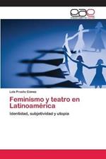 Feminismo y teatro en Latinoamerica
