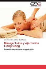 Masaje Tuina y Ejercicios Liang Gong