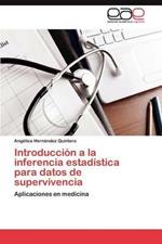 Introduccion a la Inferencia Estadistica Para Datos de Supervivencia