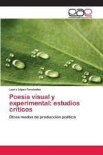 Poesia visual y experimental: estudios criticos