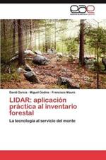 Lidar: Aplicacion Practica Al Inventario Forestal