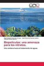 Biopeliculas: una amenaza para los nitratos.