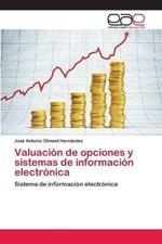 Valuacion de opciones y sistemas de informacion electronica