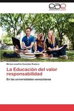 La Educacion del Valor Responsabilidad