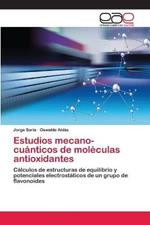 Estudios mecano-cuanticos de moleculas antioxidantes