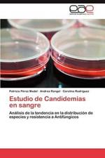 Estudio de Candidemias En Sangre