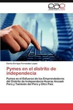 Pymes En El Distrito de Independecia