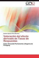 Valoracion del Efecto Derivado de Tasas de Respuestas