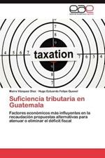 Suficiencia Tributaria En Guatemala