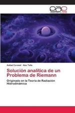 Solucion analitica de un Problema de Riemann