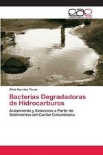 Bacterias Degradadoras de Hidrocarburos