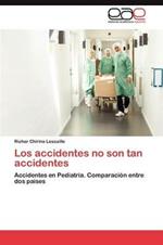 Los Accidentes No Son Tan Accidentes