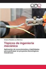 Topicos de ingenieria mecanica