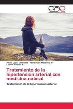 Tratamiento de la hipertension arterial con medicina natural