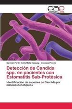 Deteccion de Candida spp. en pacientes con Estomatitis Sub-Protesica