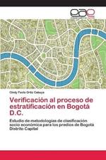 Verificacion al proceso de estratificacion en Bogota D.C.