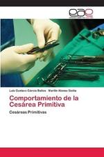 Comportamiento de la Cesarea Primitiva