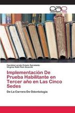 Implementacion De Prueba Habilitante en Tercer ano en Las Cinco Sedes