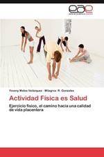 Actividad Fisica Es Salud