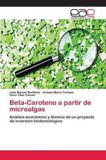 Beta-Caroteno a partir de microalgas