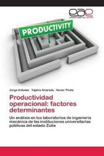 Productividad operacional: factores determinantes