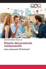 Diseno del producto restauracion