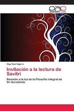 Invitacion a la lectura de Savitri