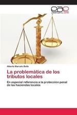 La problematica de los tributos locales