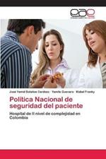 Politica Nacional de seguridad del paciente