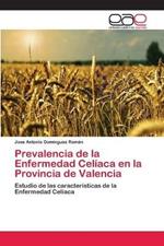 Prevalencia de la Enfermedad Celiaca en la Provincia de Valencia