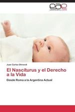 El Nasciturus y El Derecho a la Vida