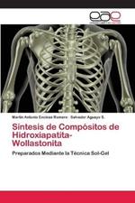 Sintesis de Compositos de Hidroxiapatita-Wollastonita