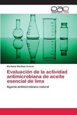 Evaluacion de la actividad antimicrobiana de aceite esencial de lima