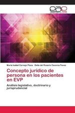 Concepto juridico de persona en los pacientes en EVP