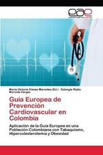 Guia Europea de Prevencion Cardiovascular en Colombia