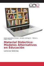 Material Didactico: Modelos Alternativos en Educacion