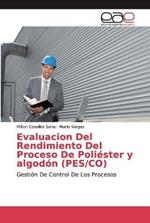 Evaluacion Del Rendimiento Del Proceso De Poliester y algodon (PES/CO)