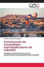 Construccion de ensamblajes supramoleculares de niquel(II)