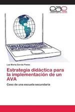 Estrategia didactica para la implementacion de un AVA