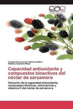 Capacidad antioxidante y compuestos bioactivos del nectar de zarzamora