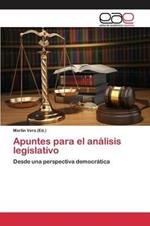 Apuntes para el analisis legislativo