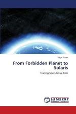 From Forbidden Planet to Solaris