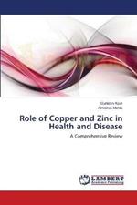 Role of Copper and Zinc in Health and Disease