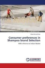 Consumer preferences in Shampoo brand Selection